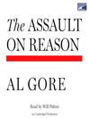 The Assault on Reason By Al Gore